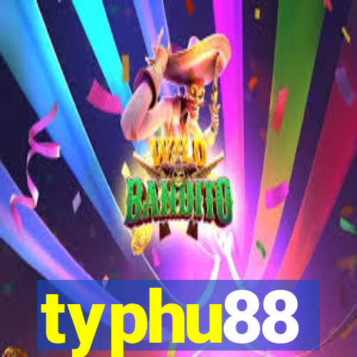 typhu88