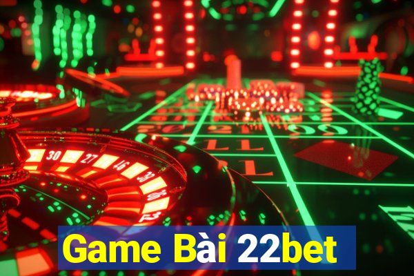 Game Bài 22bet