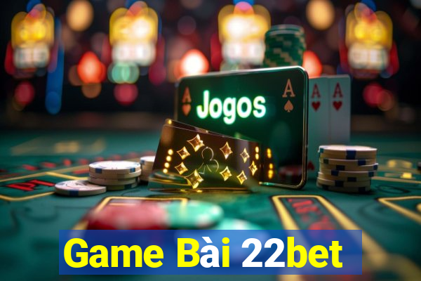 Game Bài 22bet