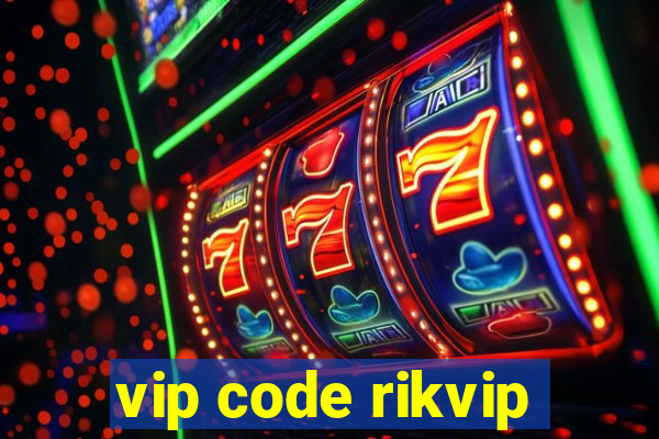 vip code rikvip