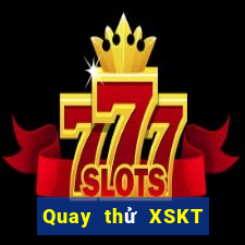 Quay thử XSKT ngày 27