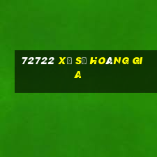 72722 Xổ số Hoàng gia