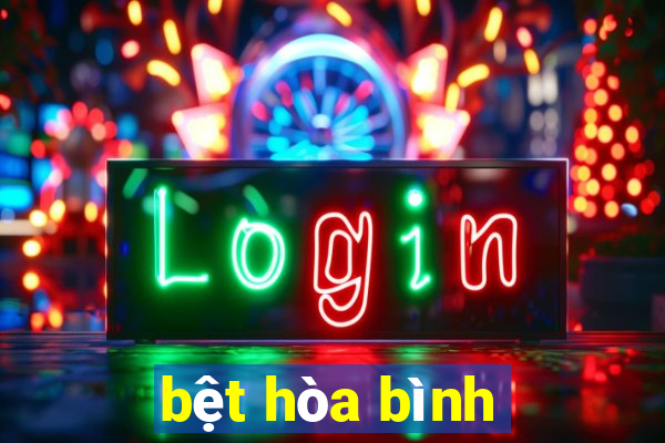 bệt hòa bình