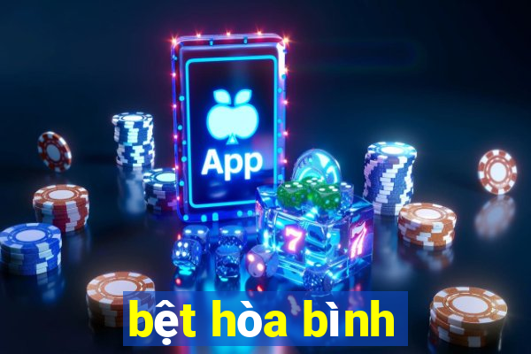 bệt hòa bình