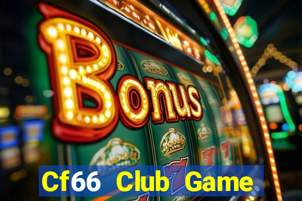 Cf66 Club Game Bài 3C Cho Ios