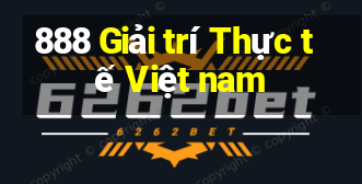 888 Giải trí Thực tế Việt nam