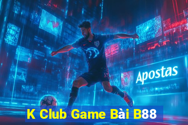 K Club Game Bài B88