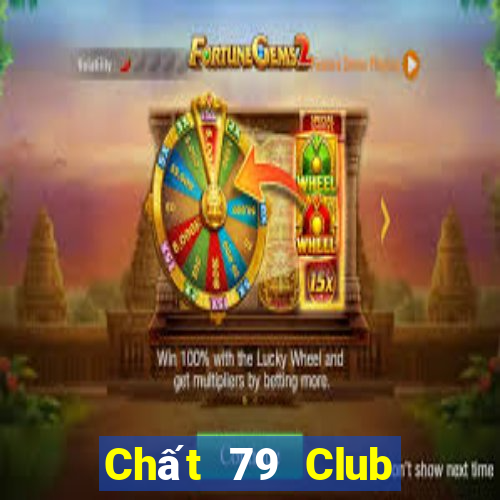 Chất 79 Club Game Bài Qh88