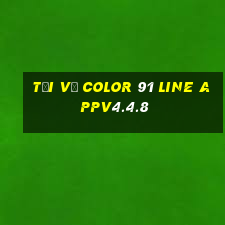 Tải về Color 91 Line appv4.4.8