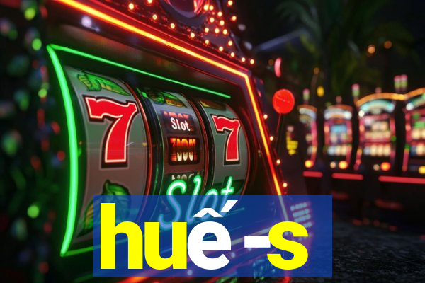 hue-s