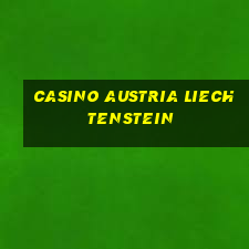 casino austria liechtenstein