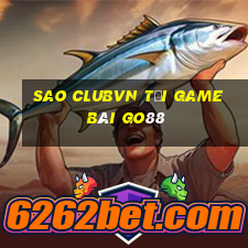 Sao Clubvn Tải Game Bài Go88