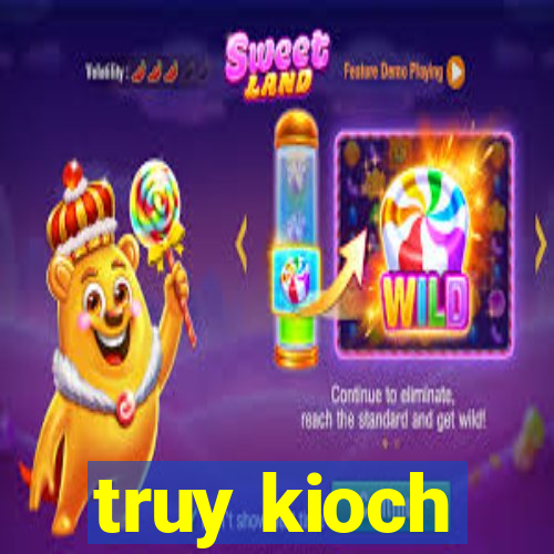 truy kioch