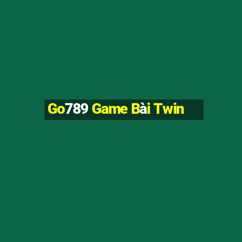 Go789 Game Bài Twin