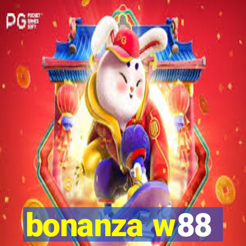 bonanza w88