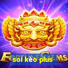 soi kèo plus