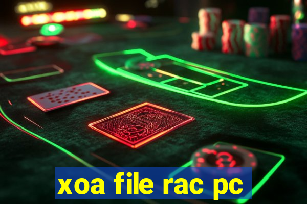 xoa file rac pc