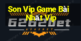 Son Vip Game Bài Nhất Vip