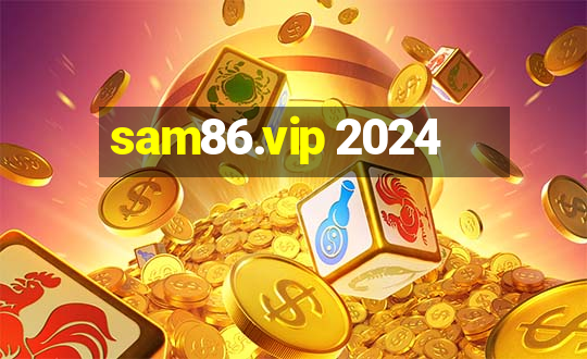 sam86.vip 2024