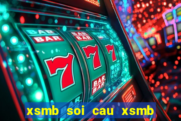 xsmb soi cau xsmb mien phi ngay hom nay