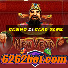 casino 21 card game