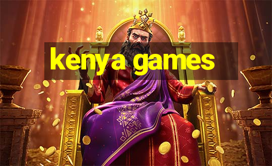 kenya games