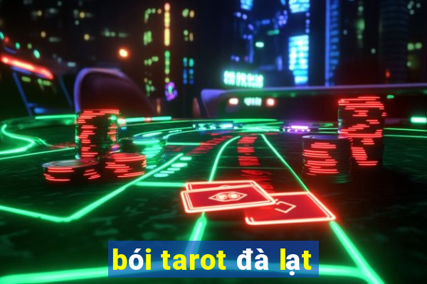 bói tarot đà lạt