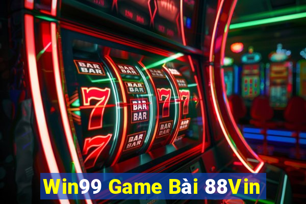 Win99 Game Bài 88Vin