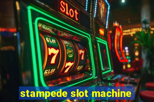 stampede slot machine