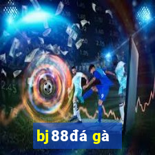 bj88 đá gà