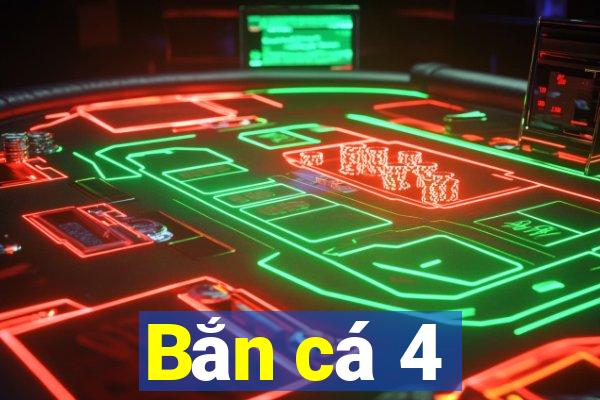 Bắn cá 4