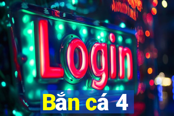 Bắn cá 4