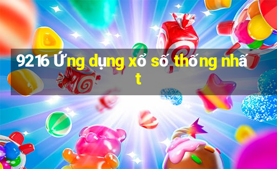 9216 Ứng dụng xổ số thống nhất