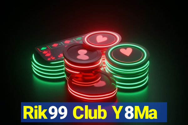 Rik99 Club Y8Ma