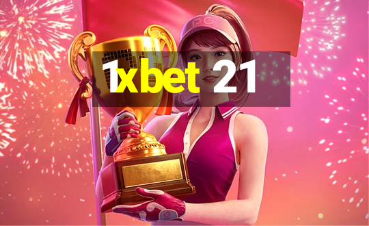 1xbet 21