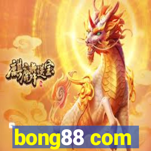 bong88 com