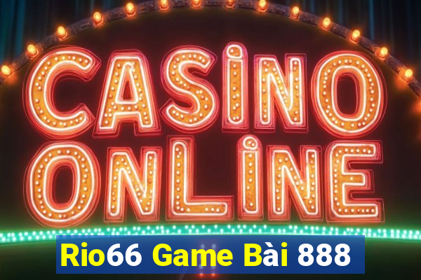 Rio66 Game Bài 888