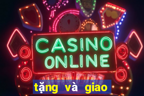 tặng và giao hàng 100% điện tử