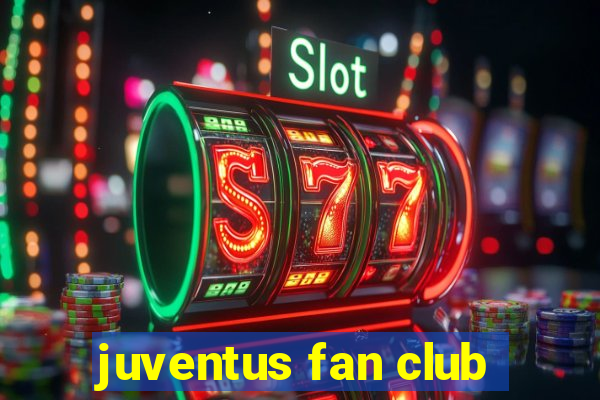 juventus fan club