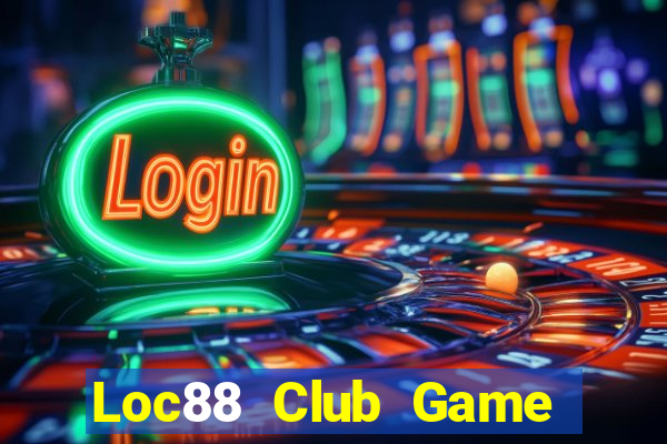 Loc88 Club Game Bài Chơi Với Bạn Bè