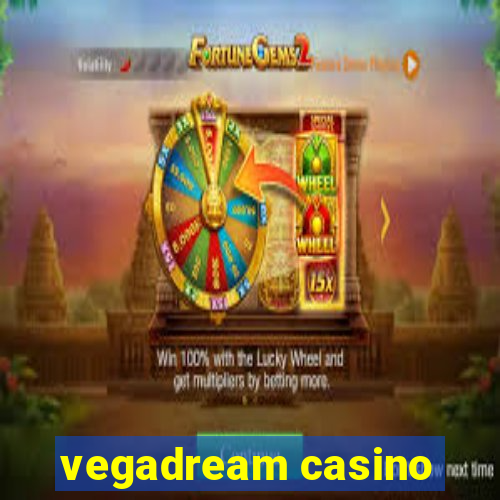 vegadream casino