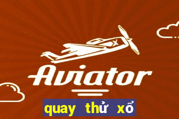 quay thử xổ số khánh hòa hôm nay