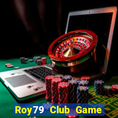 Roy79 Club Game Bài Xì Dách