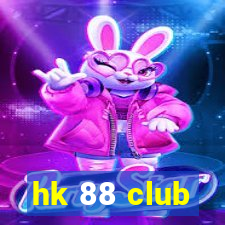 hk 88 club