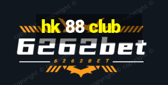 hk 88 club