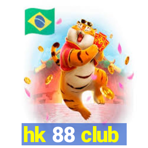 hk 88 club