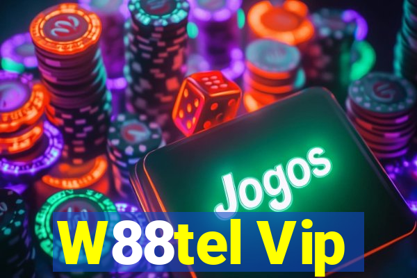 W88tel Vip