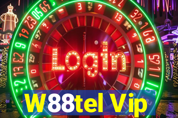 W88tel Vip