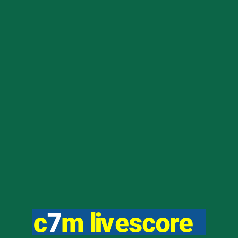 c7m livescore