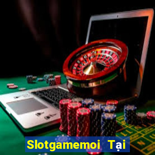 Slotgamemoi Tại Game Bài Đổi The